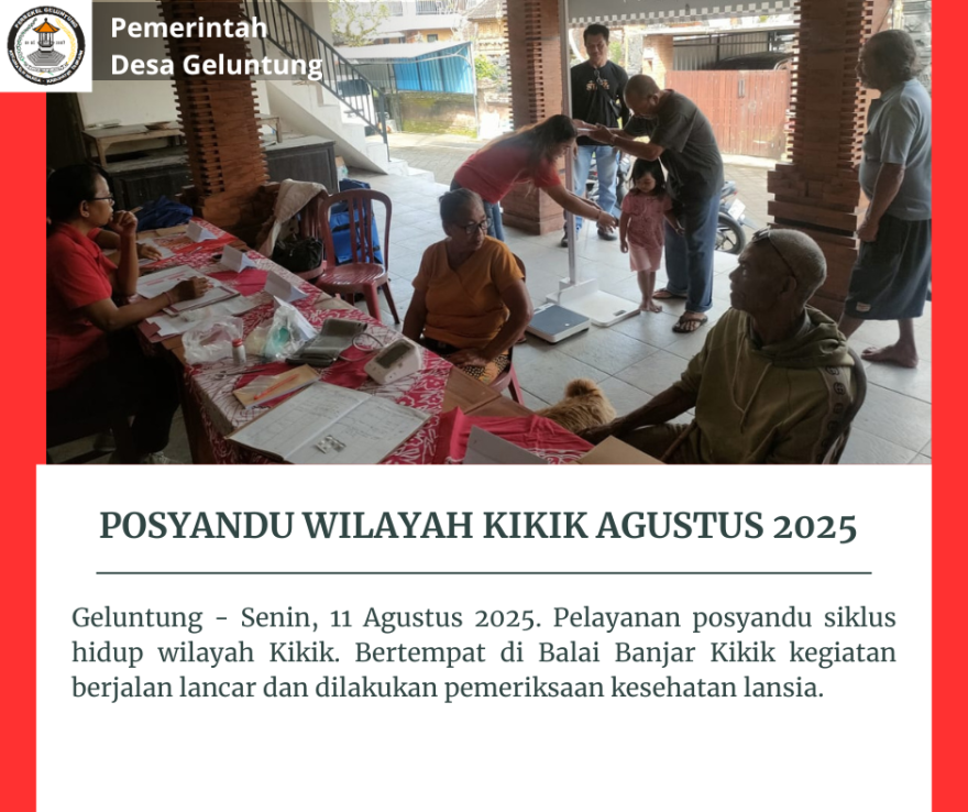 POSYANDU SIKLUS HIDUP WILAYAH KIKIK