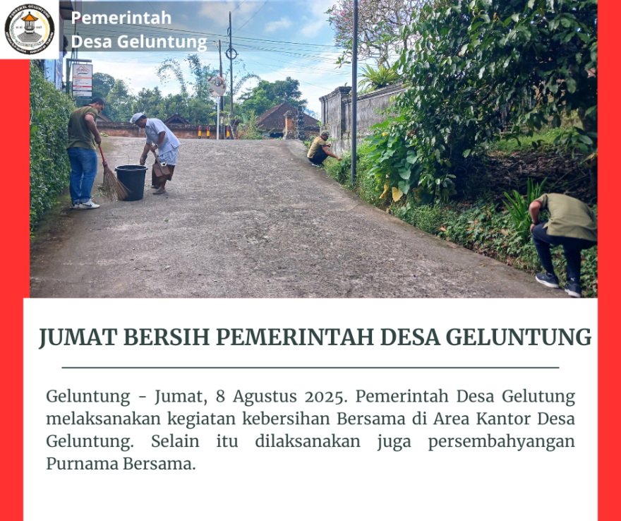 JUMAT BERSIH PEMERINTAH DESA GELUNTUNG 